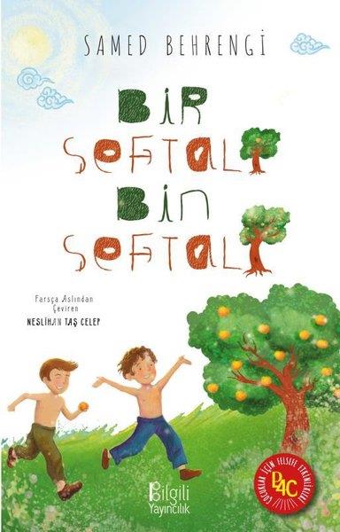 Samed BehrengiÇocuk Gençlik RomanlarıBir Şeftali Bin Şeftali