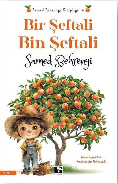 Samed BehrengiÇocuk Gençlik RomanlarıBir Şeftali Bin Şeftali