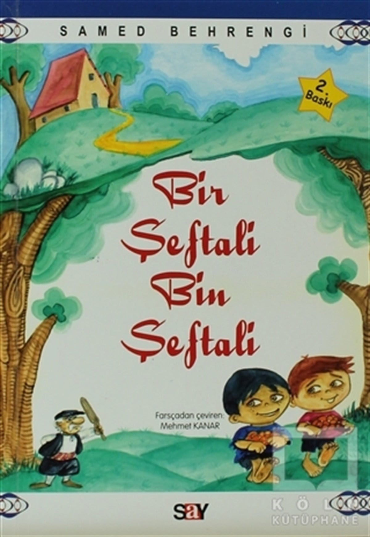 Bir Şeftali Bin Şeftali