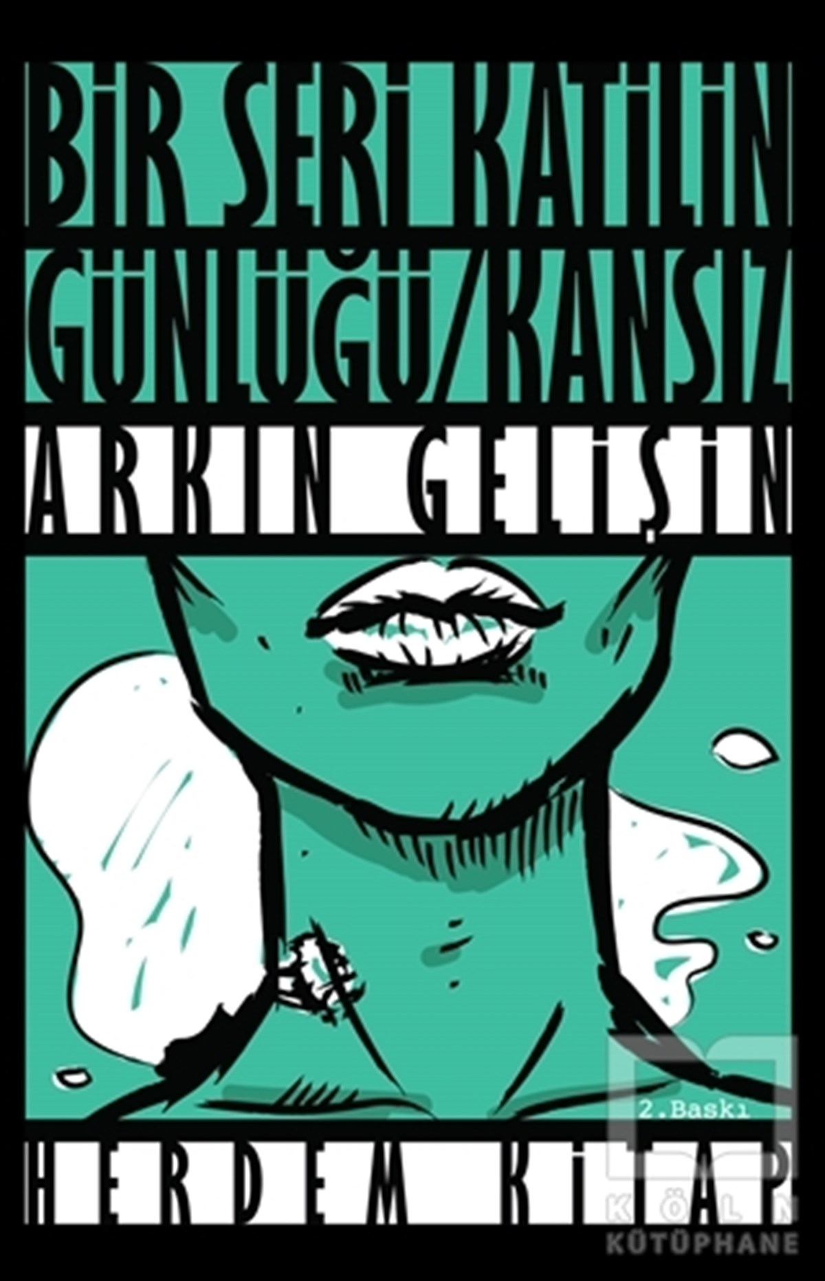 Bir Seri Katilin Günlüğü : Kansız
