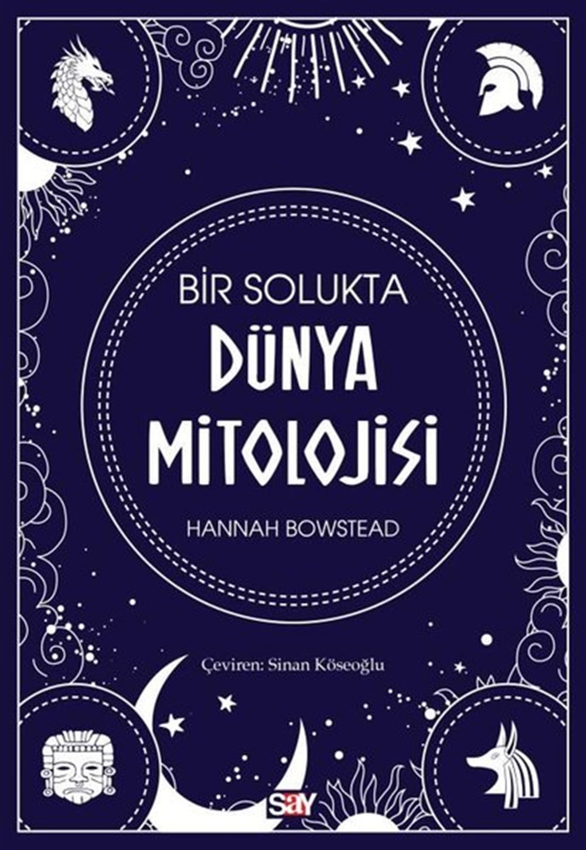 Hannah BowsteadMitoloji EfsaneBir Solukta Dunya Mitolojisi