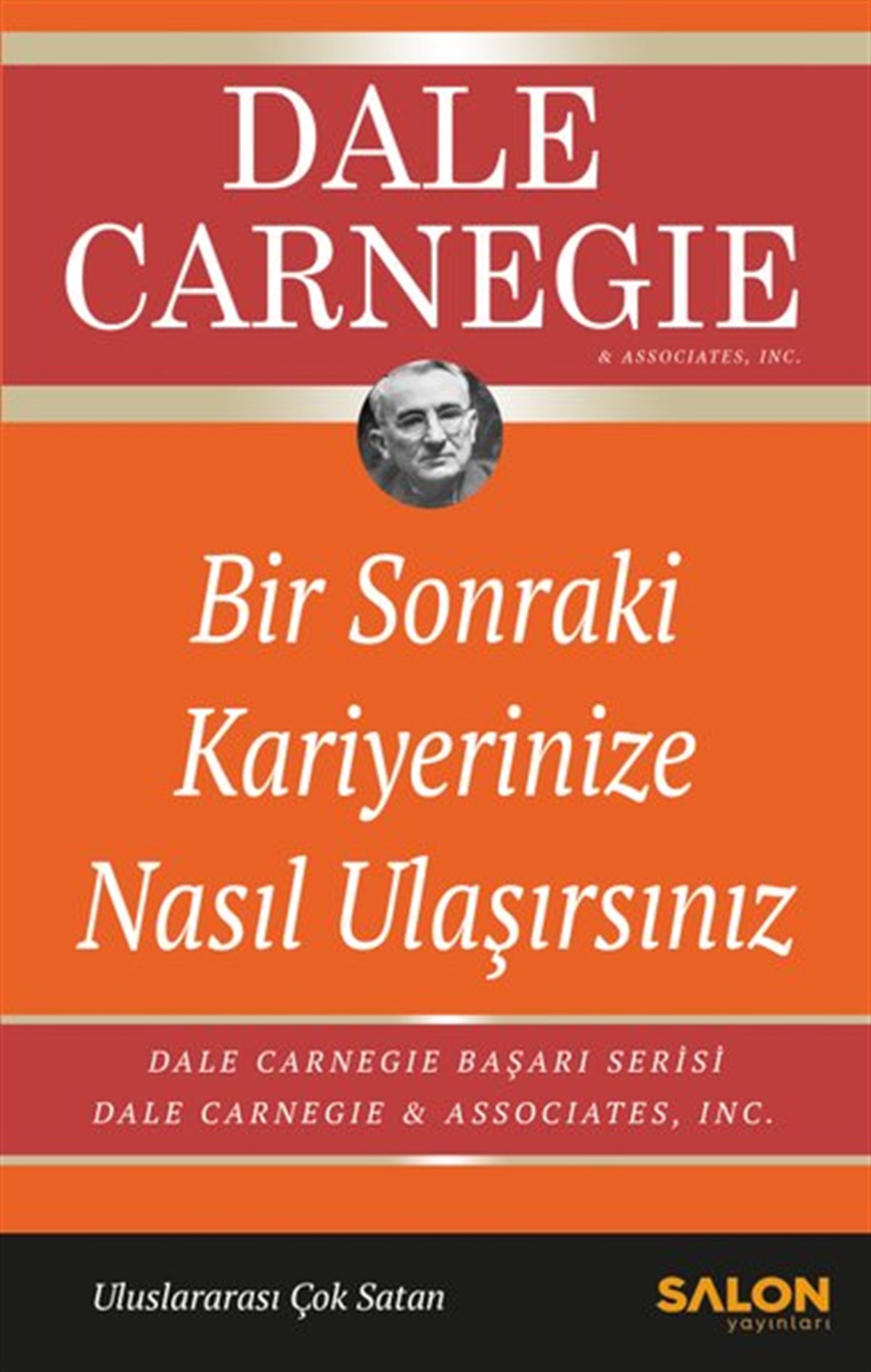 Dale CarnegieKişisel Gelişim KitaplarıBir Sonraki Kariyerinize Nasıl Ulaşırsınız