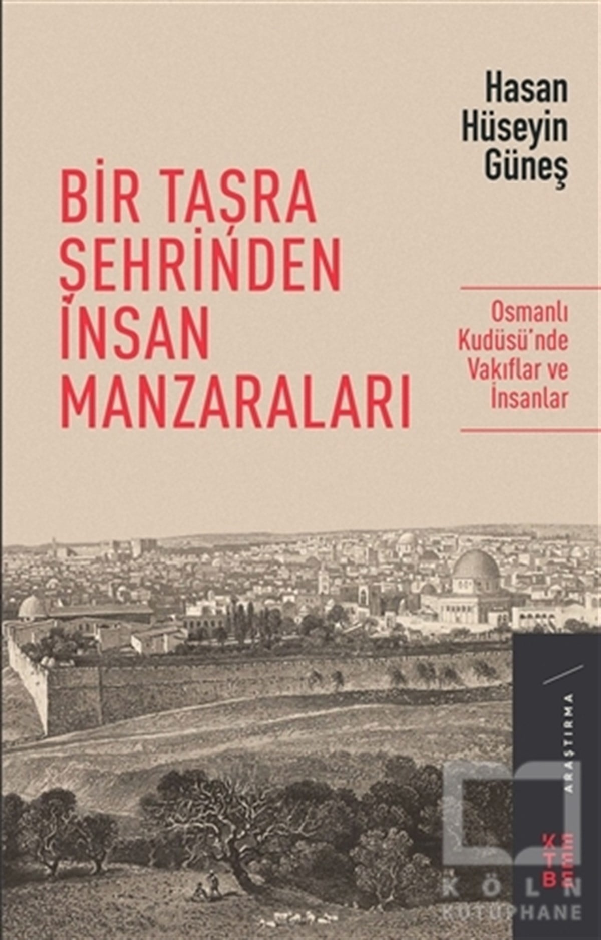 Bir Taşra Şehrinden İnsan Manzaraları