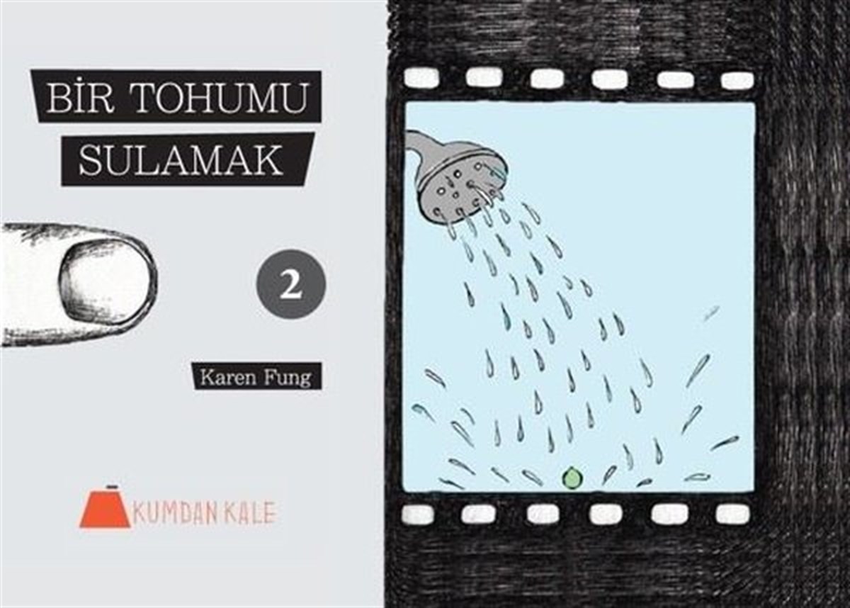 Karen FungHareketli KitaplarBir Tohumu Sulamak 1-2