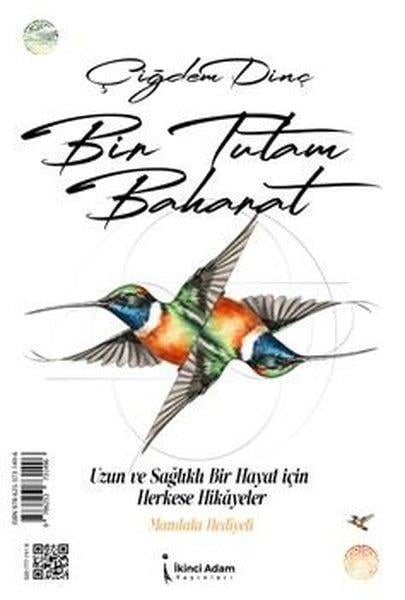 Çiğdem DinçBeden SağlığıBir Tutam Baharat - Uzun ve Sağlıklı Yaşam İçin Herekese Hikayeler