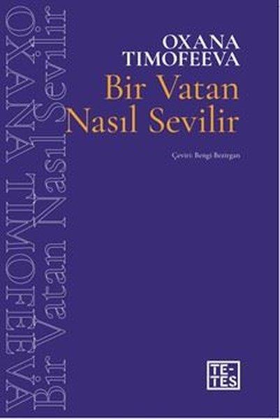 Oxana TimofeevaSoziologie Bir Vatan Nasıl Sevilir