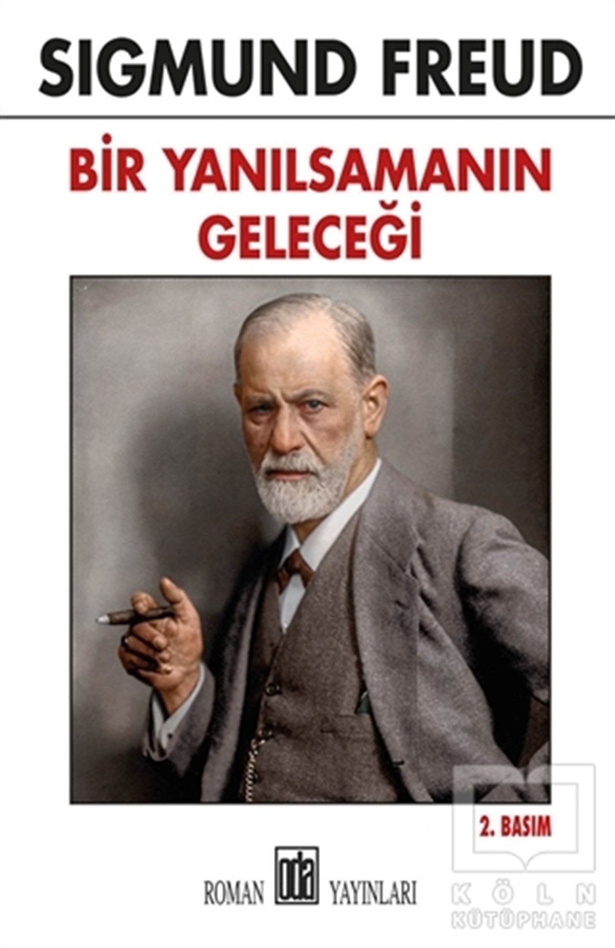 Sigmund FreudDiğerBir Yanılsamanın Geleceği