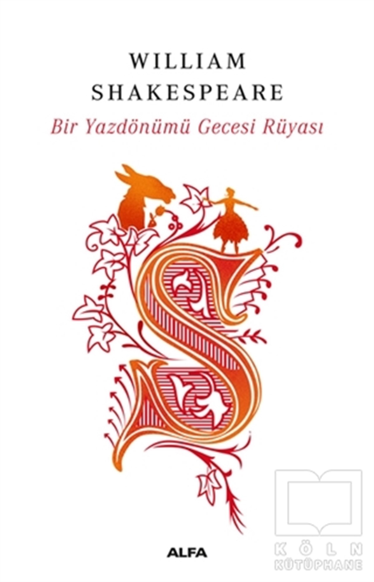 William ShakespeareRomanBir Yazdönümü Gecesi Rüyası