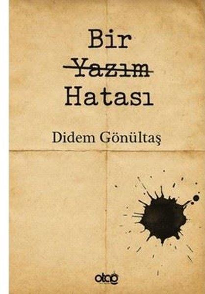 Didem GönültaşTürk RomaniBir Yazım Hatası