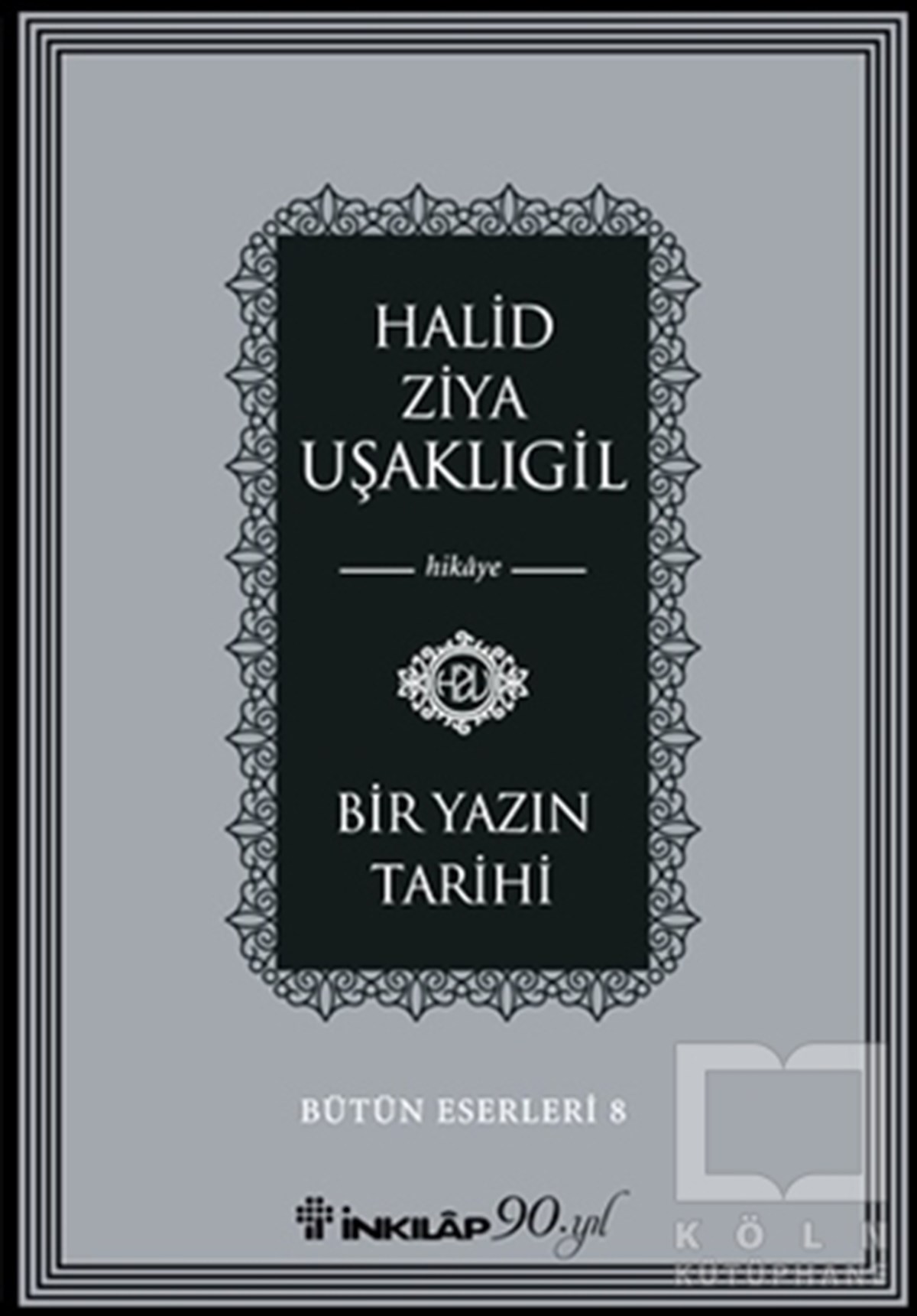 Halid Ziya UşaklıgilKlasiklerBir Yazın Tarihi