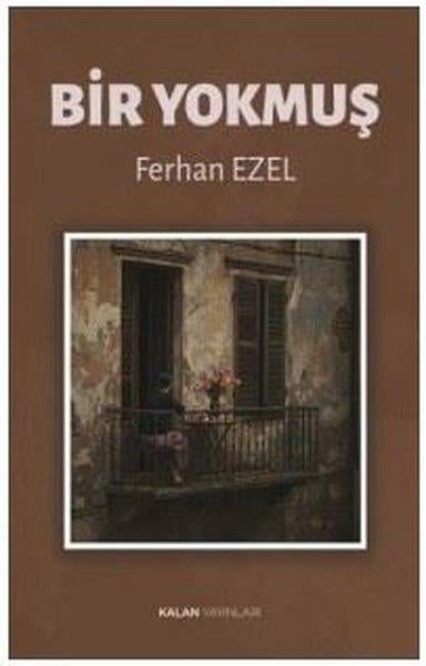 Ferhan EzelTürk RomaniBir Yokmuş