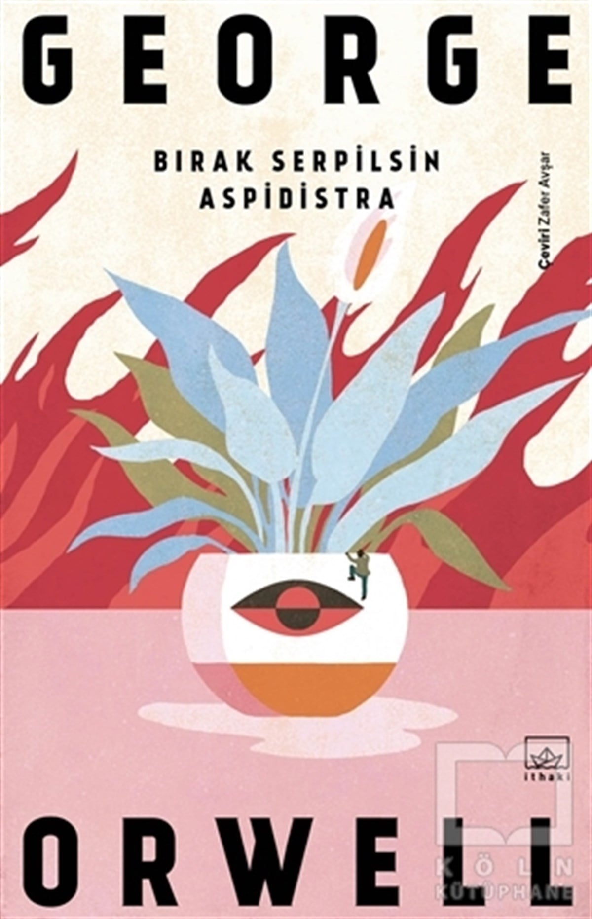 George OrwellTürkische RomaneBırak Serpilsin Aspidistra