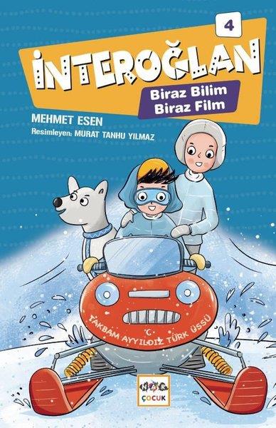 Mehmet EsenÇocuk Gençlik RomanlarıBiraz Bilim Biraz Film - İnteroğlan 4