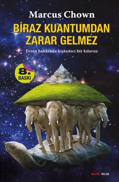 Marcus ChownAstronomie und PhysikBiraz Kuantum'dan Zarar Gelmez