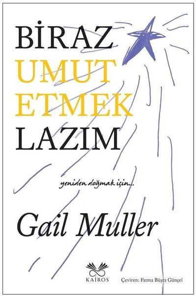 Fatma Büşra GünçelKişisel Gelişim KitaplarıBiraz Umut Etmek Lazım