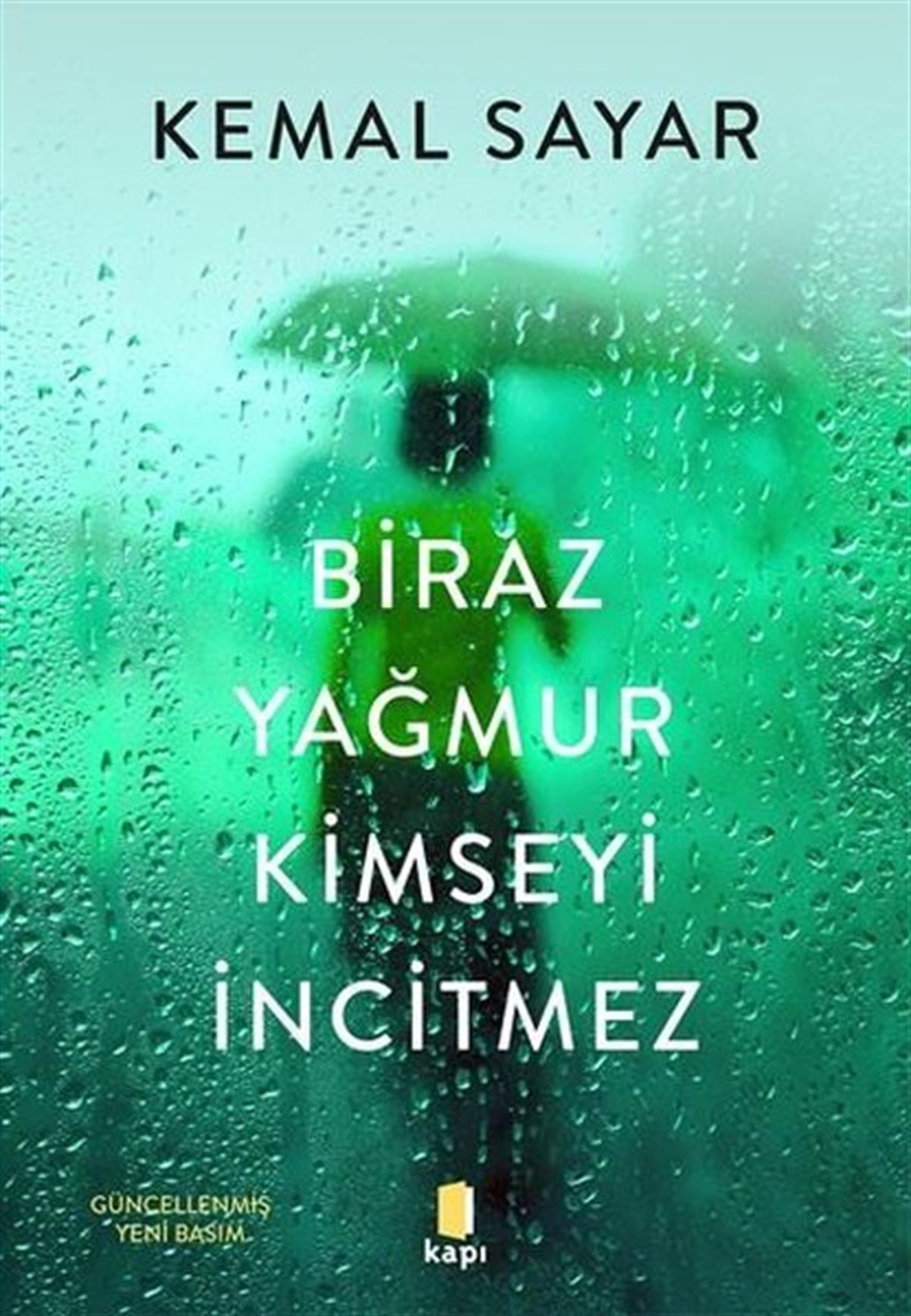 Kemal SayarPsikoloji KitaplarıBiraz Yağmur Kimseyi İncitmez