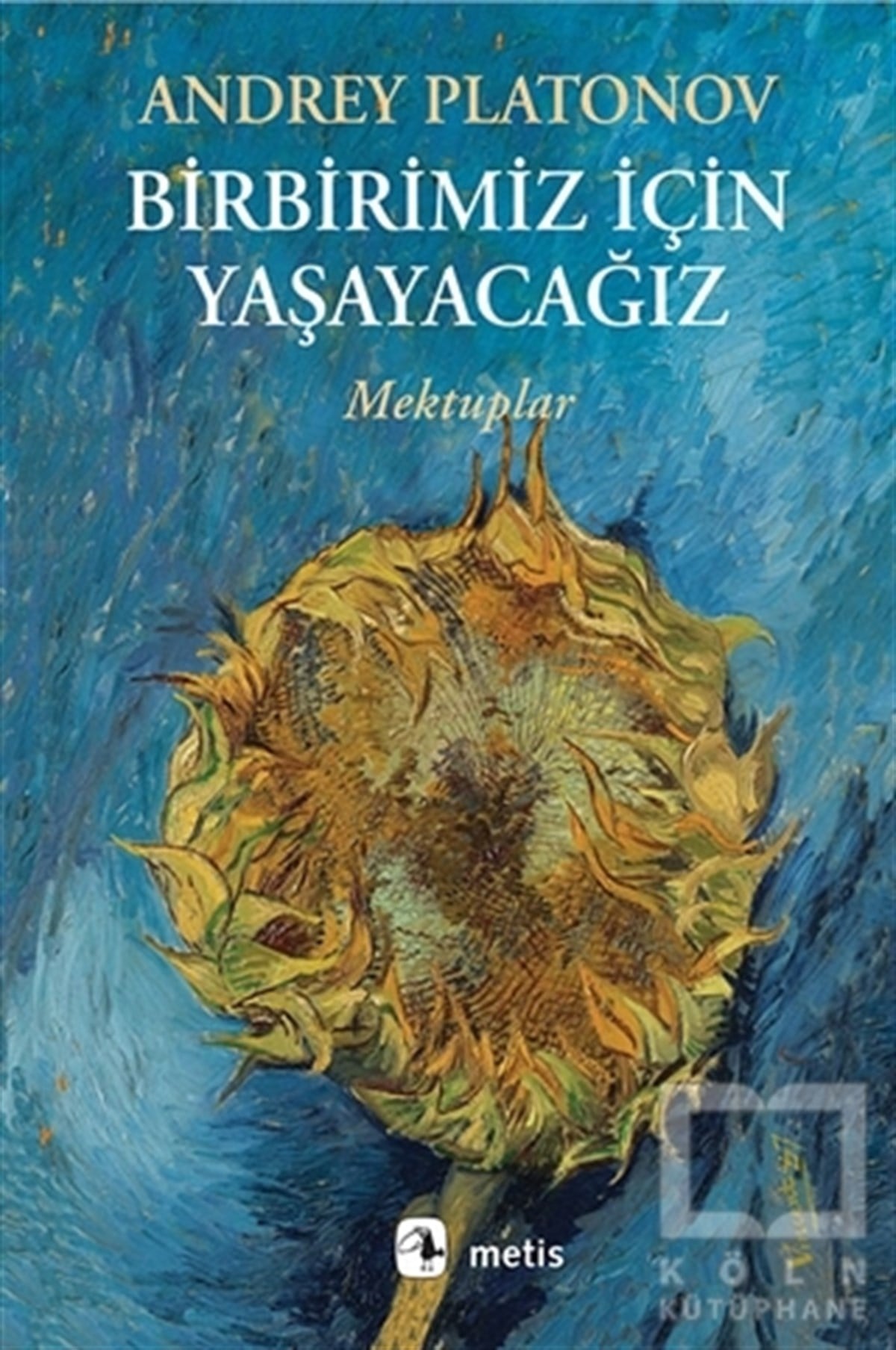 Birbirimiz İçin Yaşayacağız-Mektupl