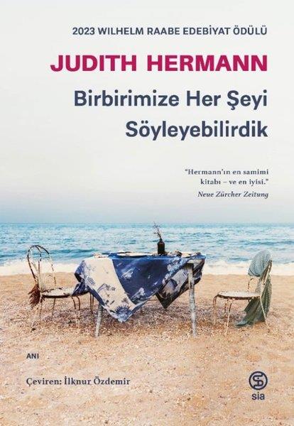 Judith HermannDünya GünlükBirbirimize Her Şeyi Söyleyebilirdik
