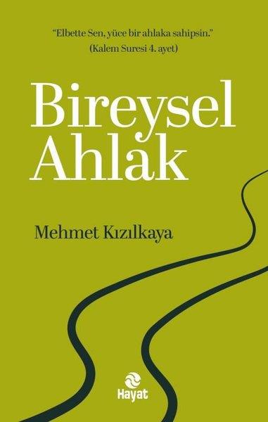 Mehmet KızılkayaIslamische BücherBireysel Ahlak