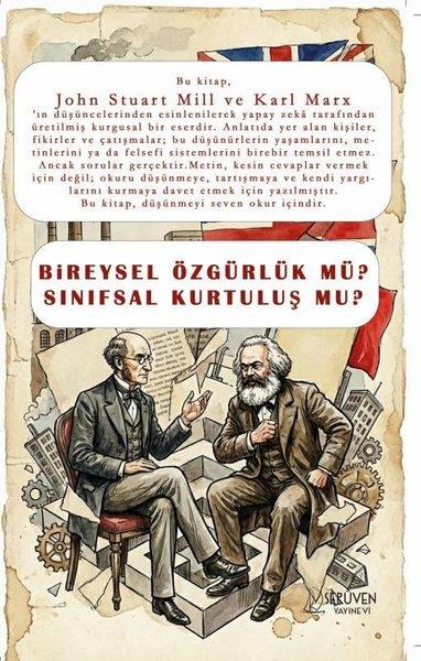 Karl MarxFelsefe BilimiBireysel Özgürlük mü? Sınıfsal Kurtuluş mu?