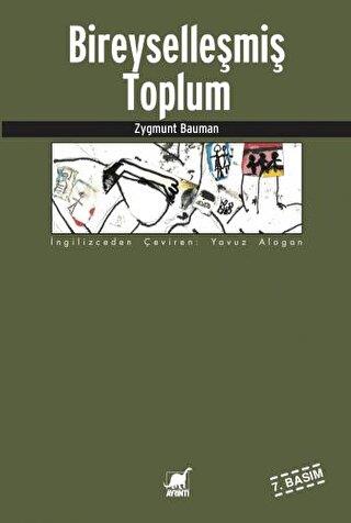 Zygmunt BaumanFelsefe KitaplarıBireyselleşmiş Toplum