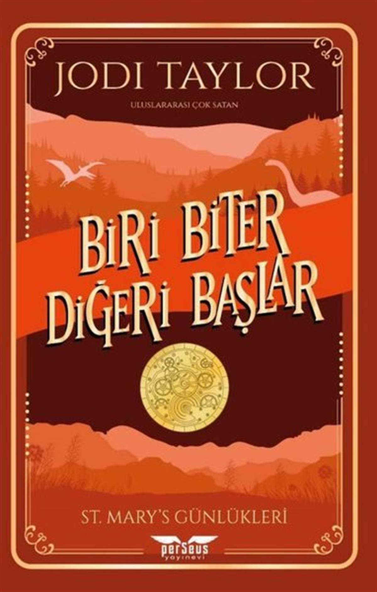 Jodi TaylorBilimkurgu KitaplarıBiri Biter Diğeri Başlar - St. Mary's Günlükleri 1