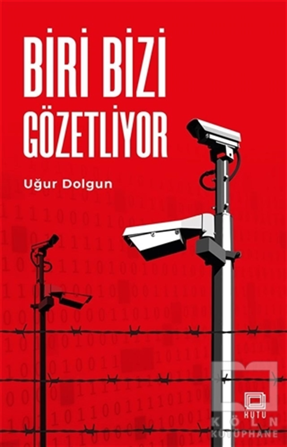 Biri Bizi Gözetliyor