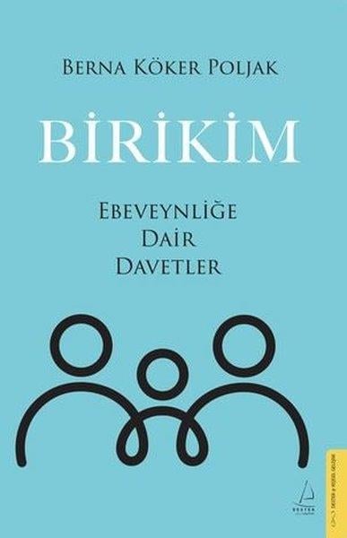 Berna Köker PoljakBücher zur persönlichen EntwicklungBirikim - Ebeveynliğe Dair Davetler