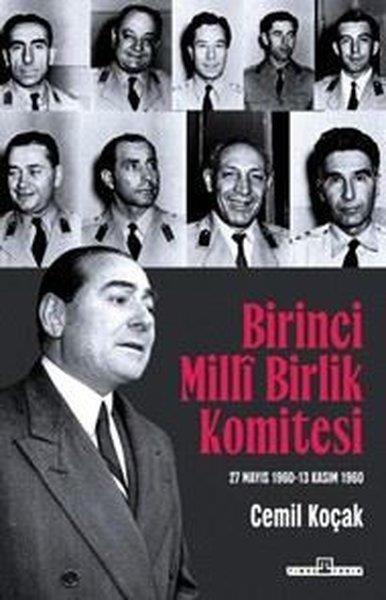 Cemil KoçakTürk Tarihi Araştırmaları KitaplarıBirinci Milli Birlik Komitesi (27 Mayıs 1960 - 13 Kasım 1960)