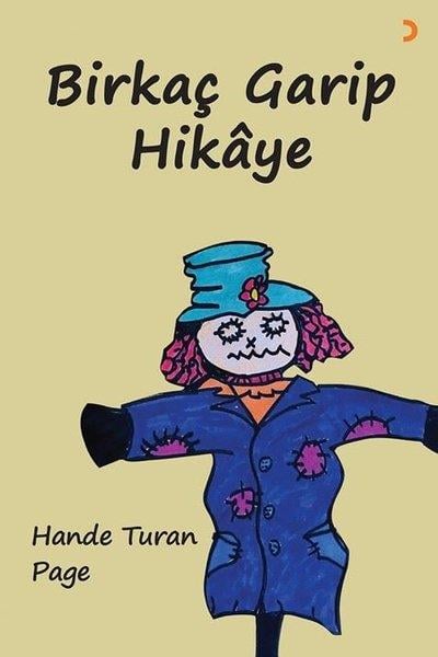 Hande Turan PageGeschichten Birkaç Garip Hikaye