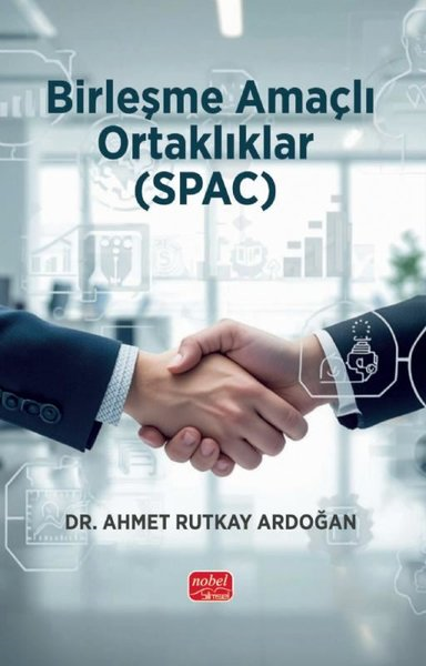 Ahmet Rutkay ArdoğanEğitimBirleşme Amaçlı Ortaklıklar (SPAC)