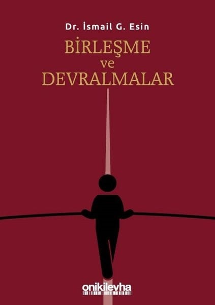 İsmail G. EsinHukukBirleşme ve Devralmalar