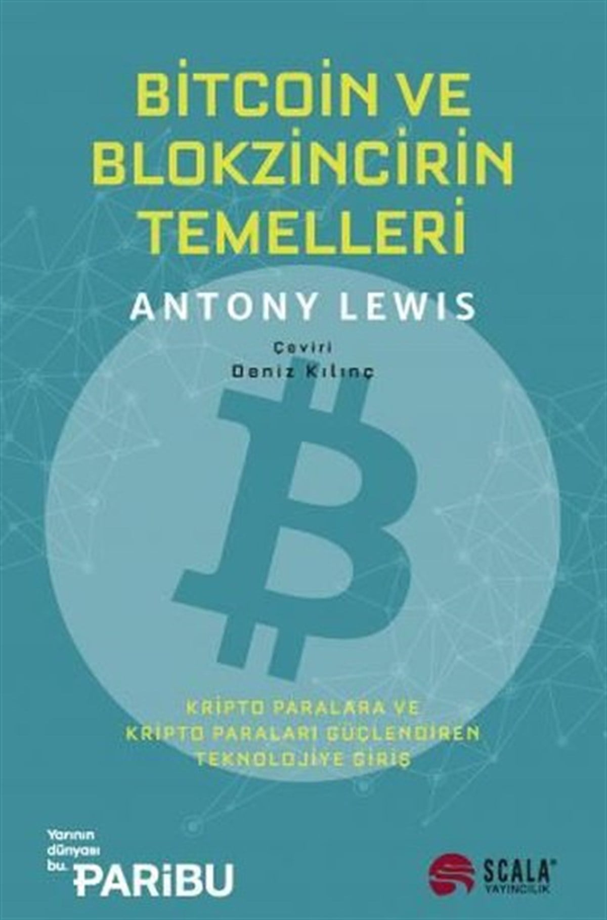 Antony LewisEkonomi KitaplarıBitcoin ve Blokzincir'in Temelleri