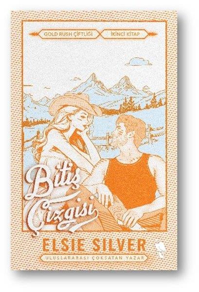 Elsie SilverAşk Kitapları & Aşk RomanlarıBitiş Çizgisi - Gold Rush Çiftliği İkinci Kitap