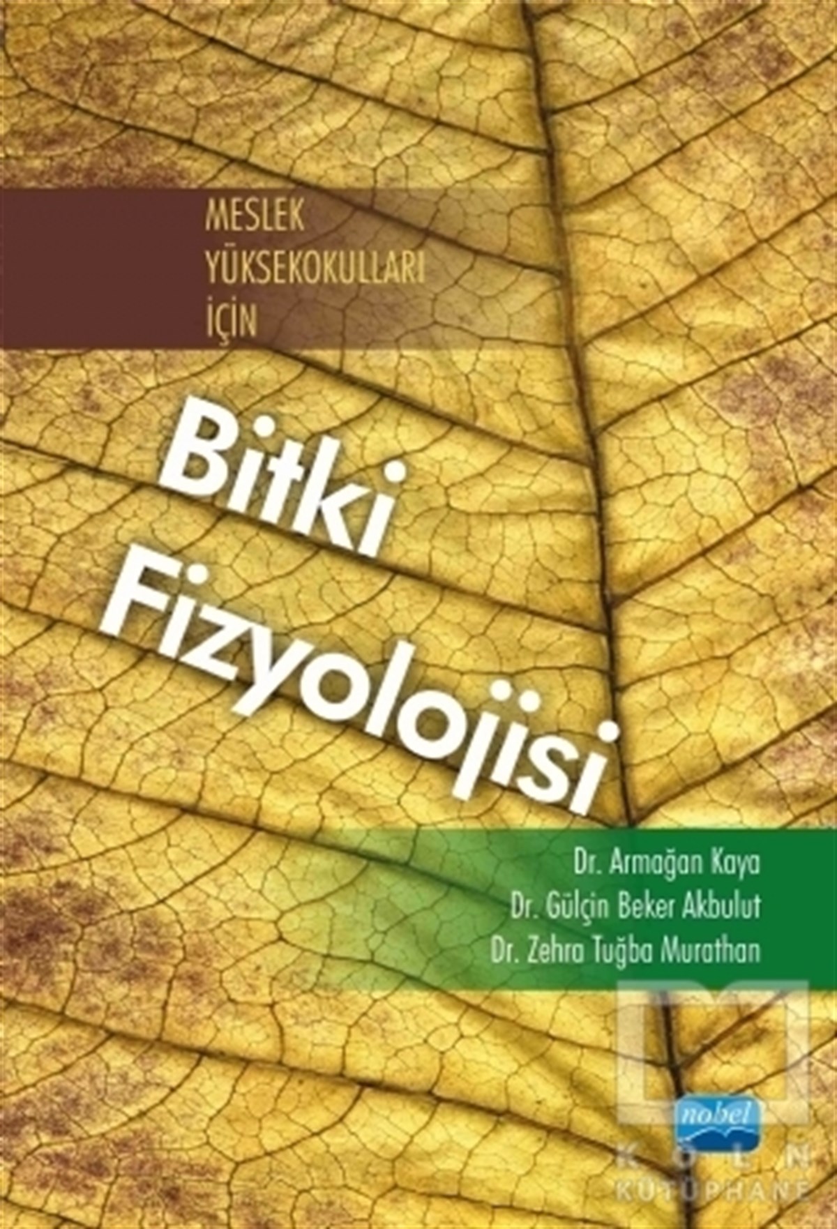 Armağan KayaAkademikBitki Fizyolojisi