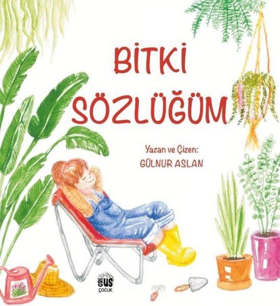 Gülnur AslanEtkinlik KitaplarıBitki Sözlüğüm