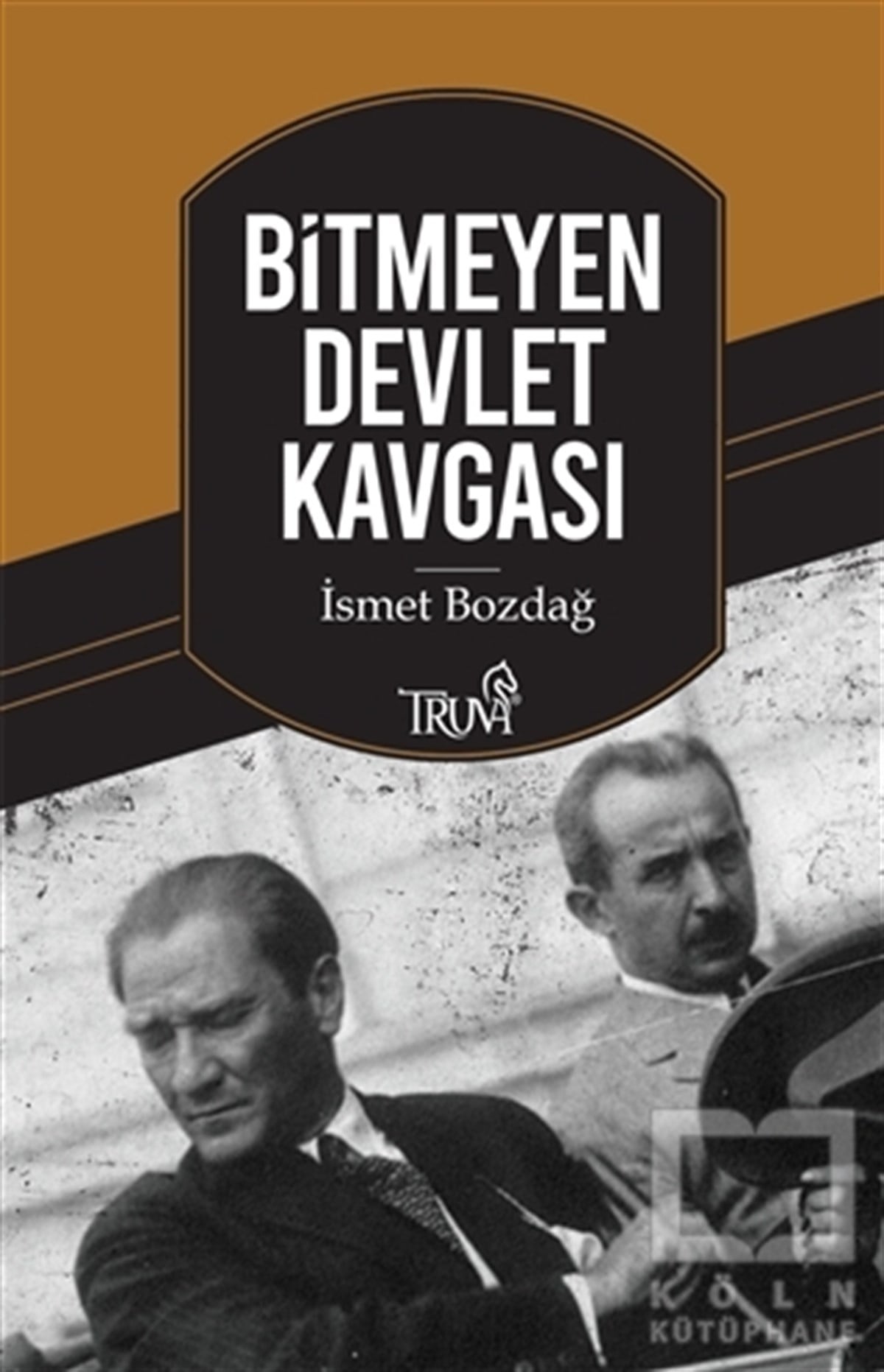 Bitmeyen Devlet Kavgası