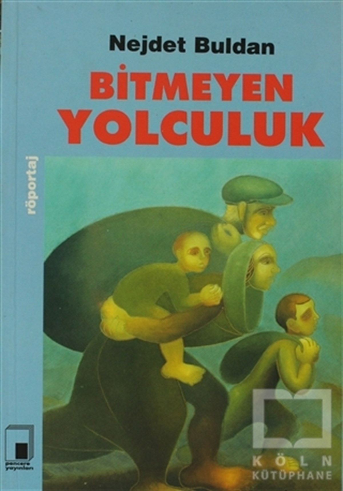 Nejdet BuldanSöyleşiBitmeyen Yolculuk