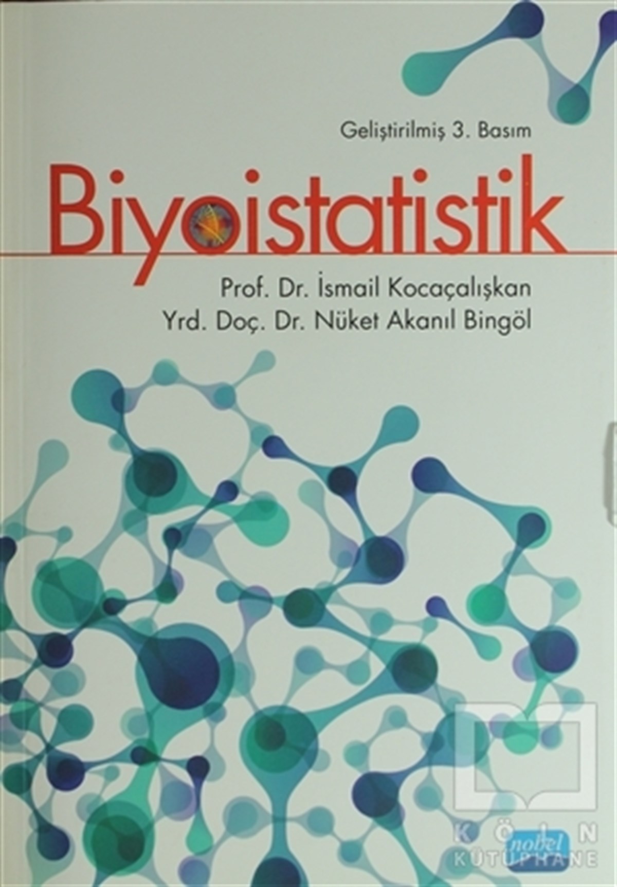 İsmail KocaçalışkanAkademikBiyoistatistik