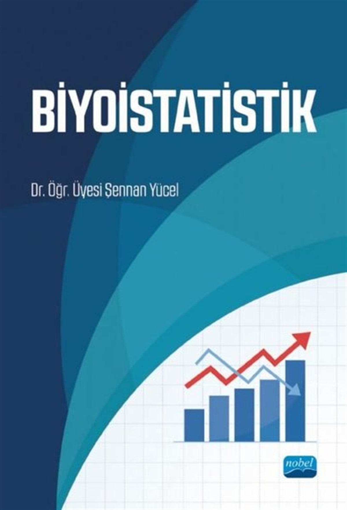 Şennan YücelEğitimBiyoistatistik