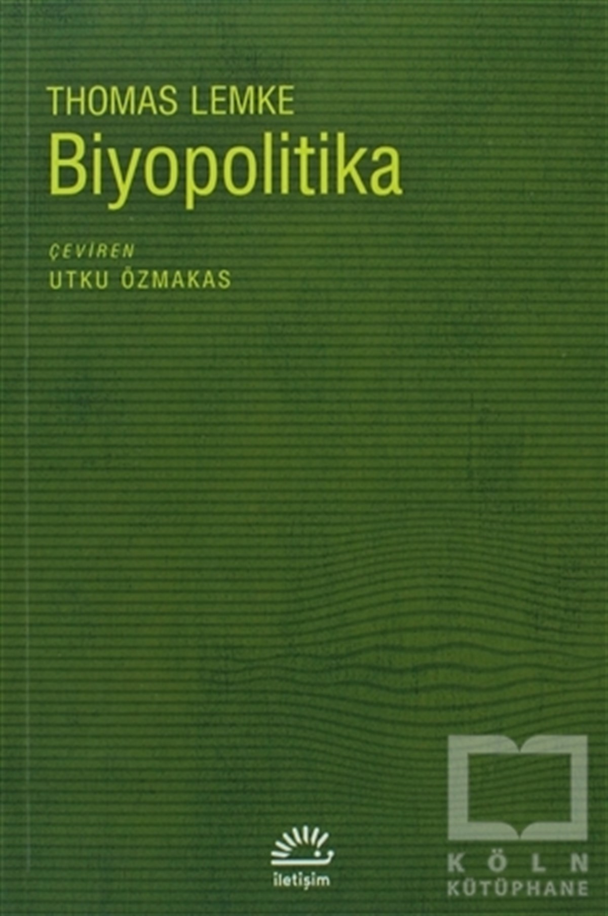 Thomas LemkeSiyaset BilimiBiyopolitika