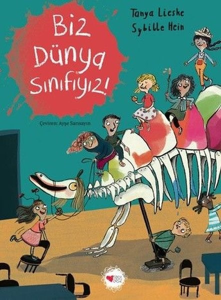 Tanya LieskeÇocuk Gençlik RomanlarıBiz Dünya Sınıfıyız!
