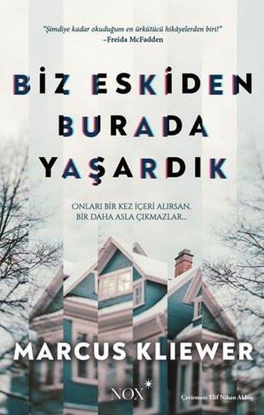 Marcus KliewerDünya KlasikleriBiz Eskiden Burada Yaşardık