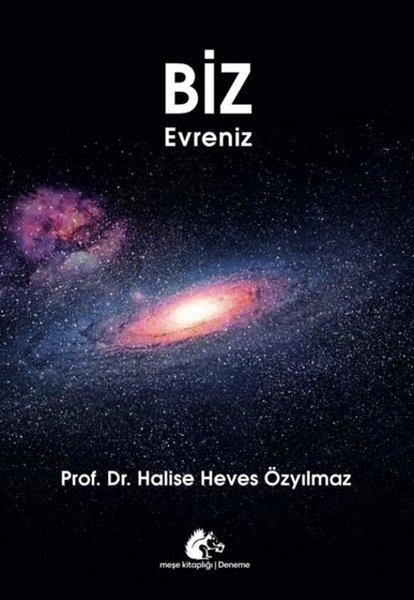 Halise Heves ÖzyılmazDeneme KitaplarıBiz Evreniz