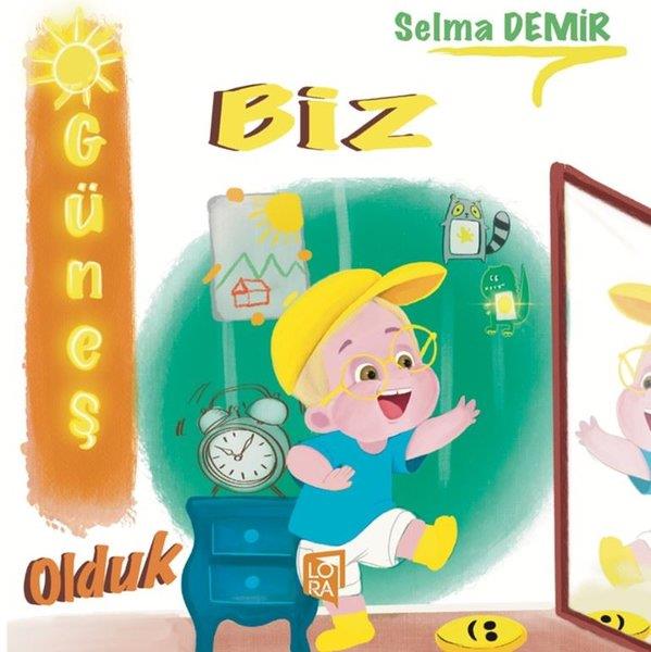 Selma DemirEgitim Etkinlik KitaplariBiz Güneş Olduk