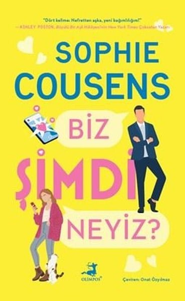 Sophie CousensAşk Kitapları & Aşk RomanlarıBiz Şimdi Neyiz?