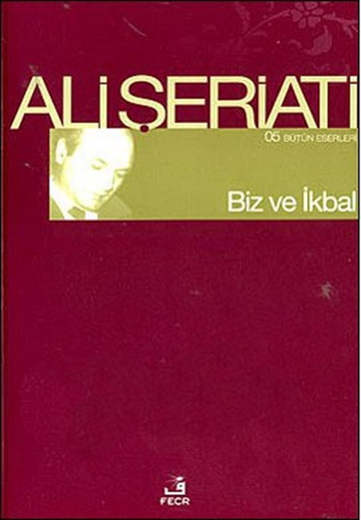 Ali Şeriatiİslami KitaplarBiz ve İkbal