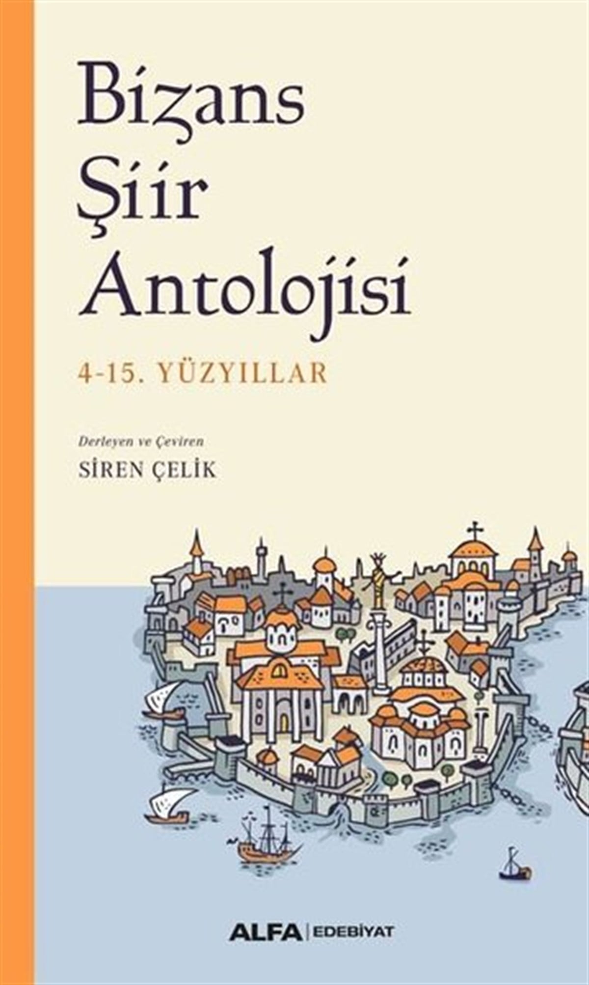 KolektifDünya ŞiiriBizans Şiir Antolojisi - 4-15. Yüzyıllar