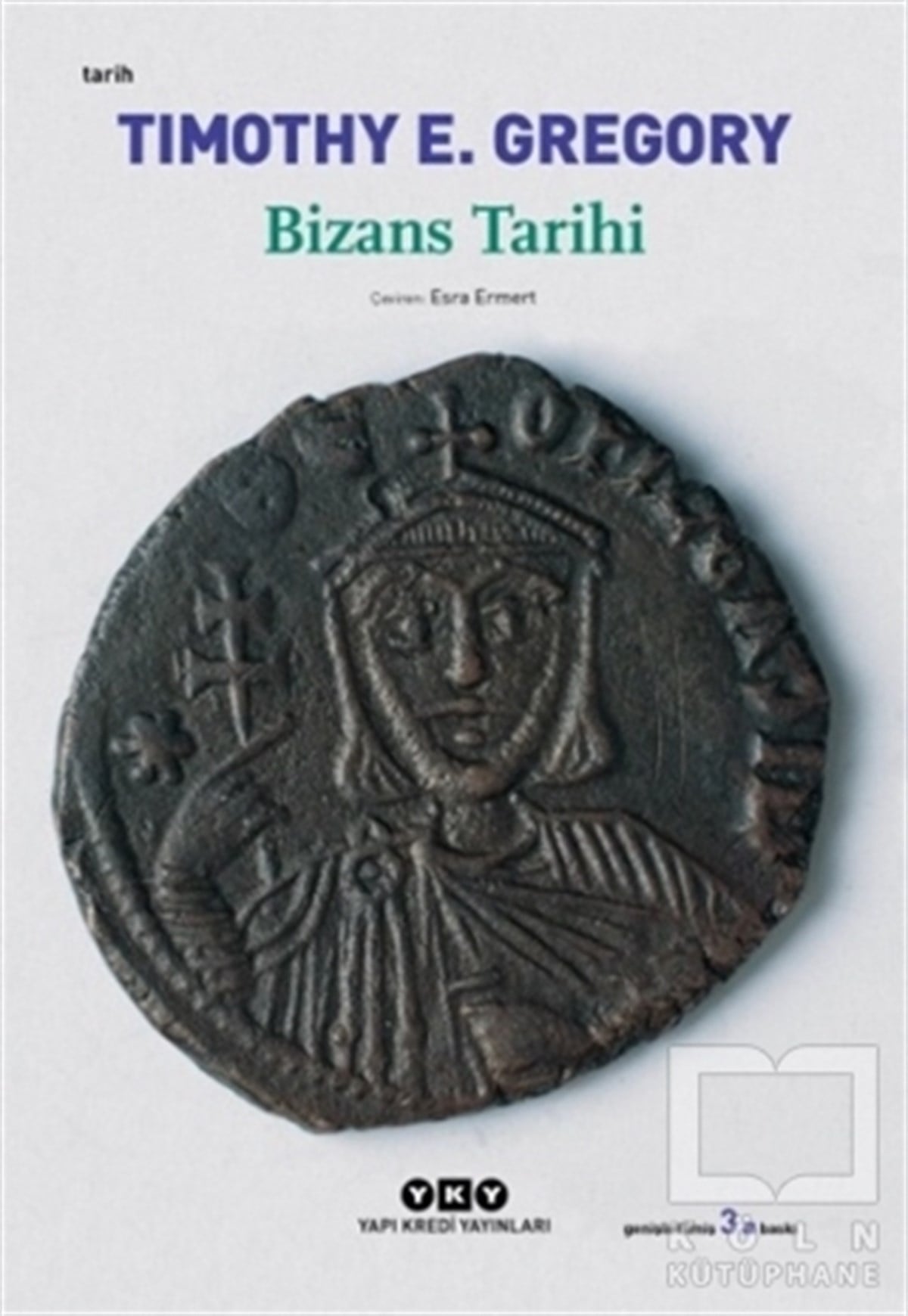 Timothy  E. GregoryYakın TarihBizans Tarihi