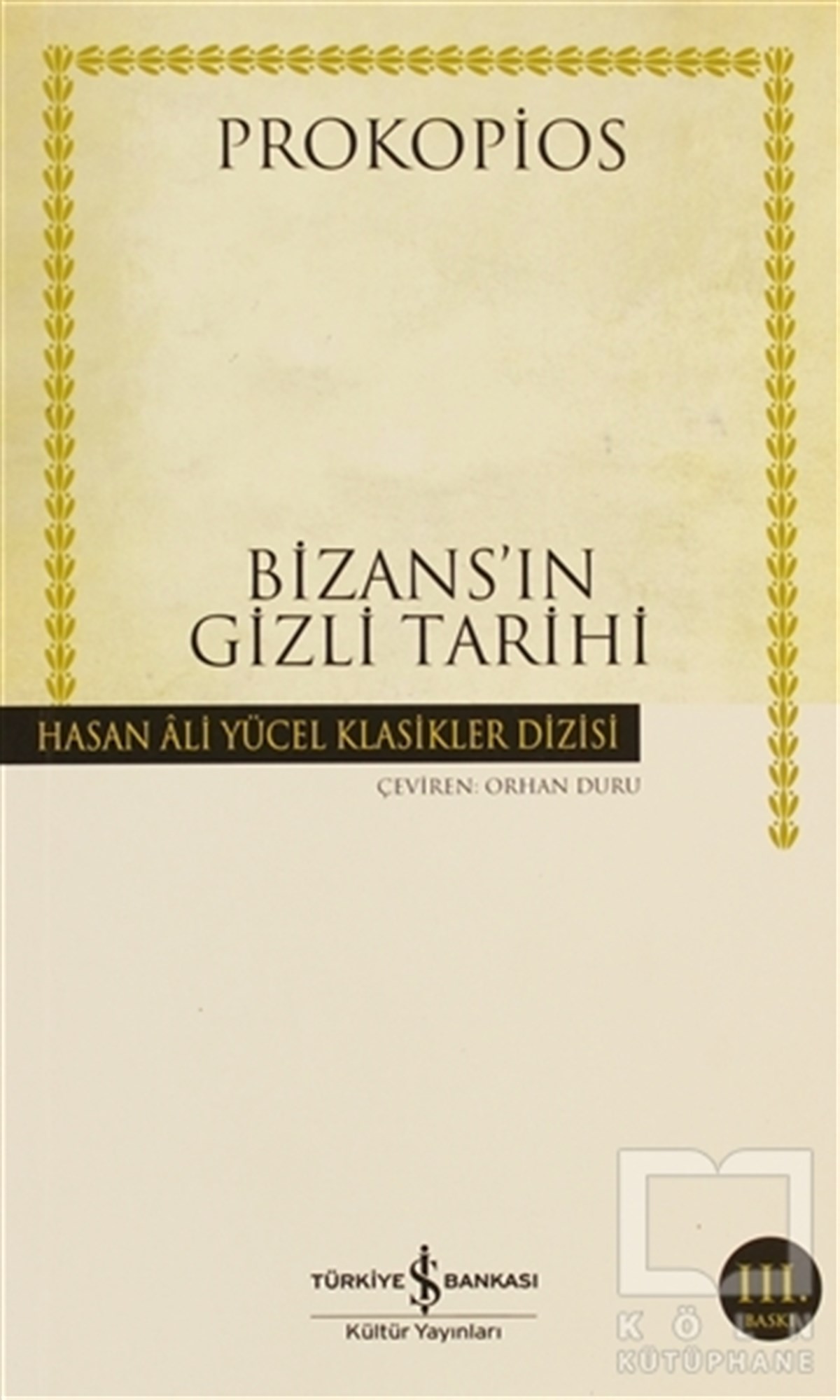 ProkopiosOsmanlı TarihiBizans’ın Gizli Tarihi